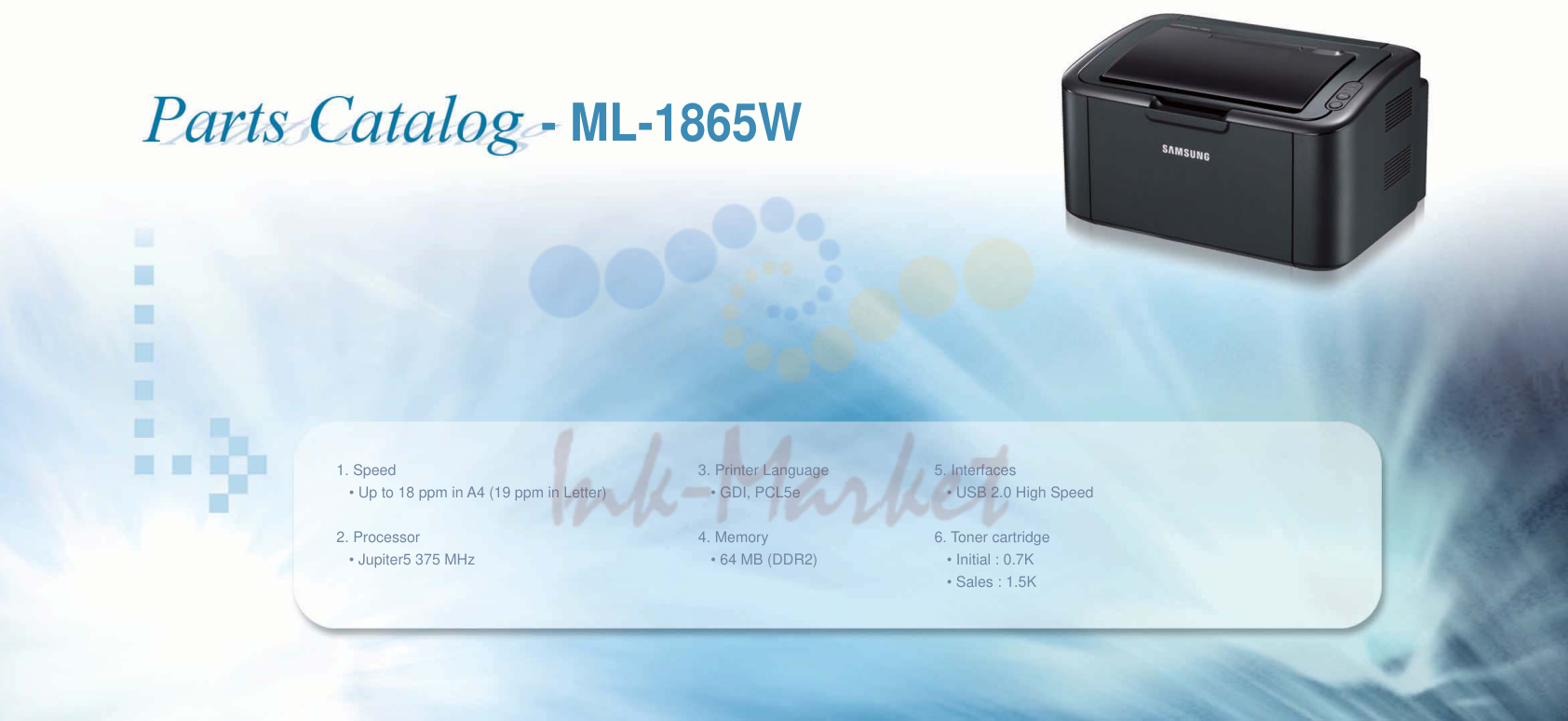 1. Speed 3. Printer Language 5. Interfaces